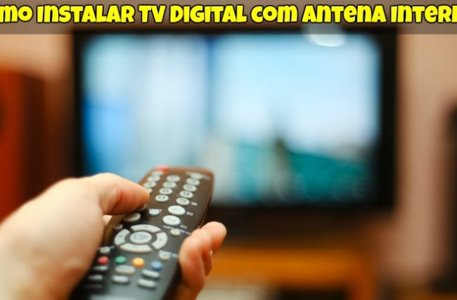 Como Instalar TV Digital com Antena Interna?