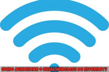 Como-Aumentar-o-Sinal-Wireless-de-Internet-1