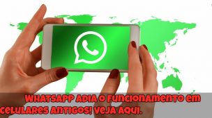 WhatsApp-Adia-o-Funcionamento-em-Celulares-Antigos-1