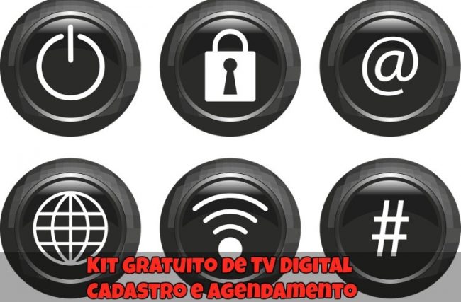 Kit Gratuito de TV Digital – Cadastro – Agendamento