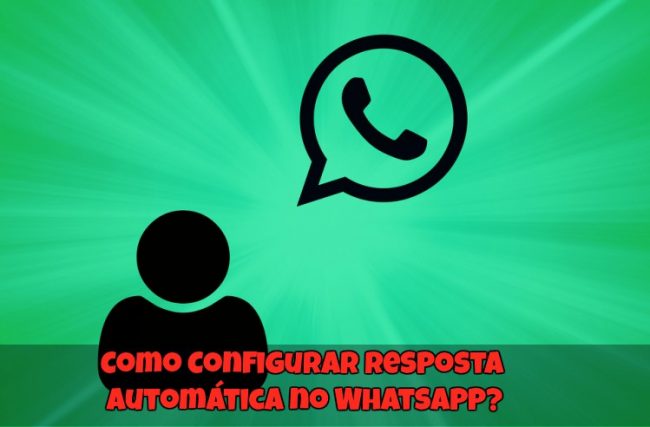Como Configurar Resposta Automática no Whatsapp?
