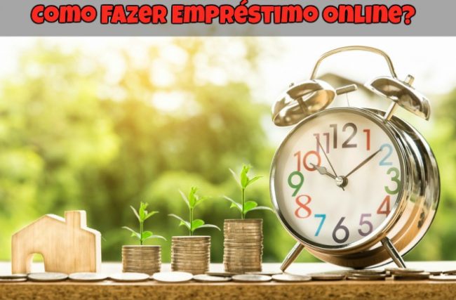 Como Fazer Empréstimo Online?