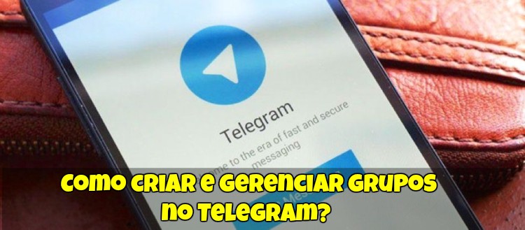 Como criar e gerenciar grupos no Telegram