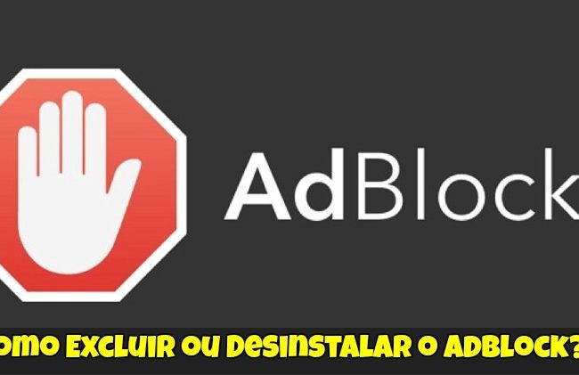 Como Excluir ou Desinstalar o Adblock?