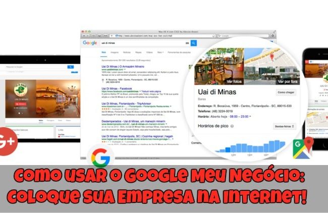 Como usar o Google Meu Negócio: Coloque sua Empresa na Internet!