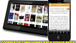 Confira-os-5-Melhores-Aplicativos-para-Ler-Livros-no-Tablet-ou-Smartphone