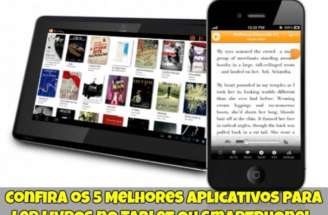 Confira os 5 Melhores Aplicativos para Ler Livros no Tablet ou Smartphone