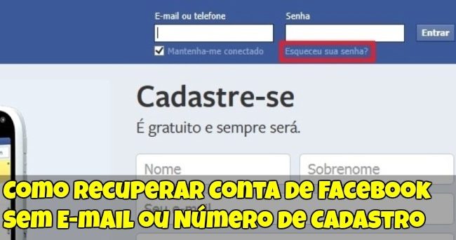Como Recuperar Conta de Facebook Sem E-mail ou Número de Cadastro?