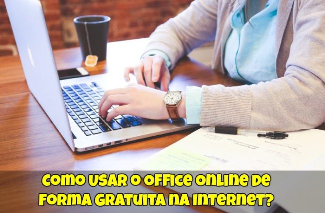 Como Usar o Office Online de Forma Gratuita na Internet?