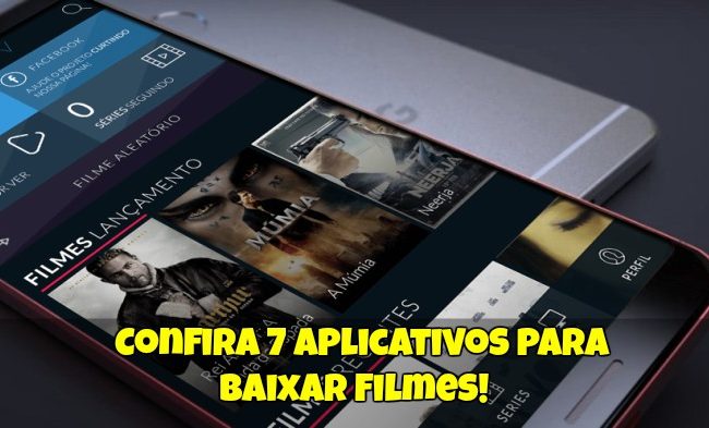Confira 7 Aplicativos para Baixar Filmes!