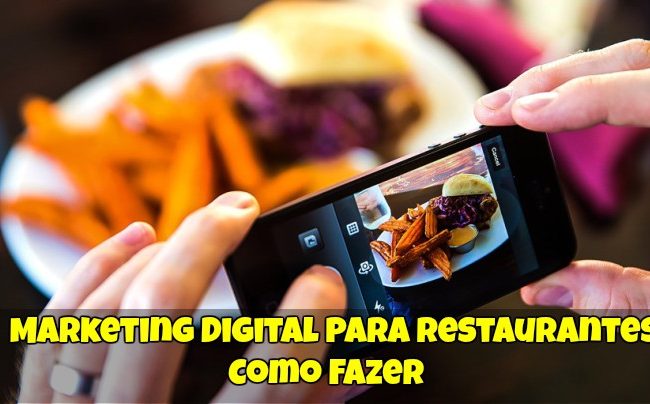 Marketing Digital para Restaurantes: Como Fazer?