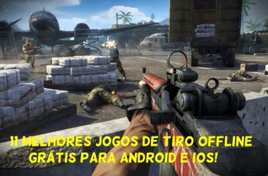 Os melhores jogos de tiro offline para celular