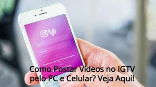 Como-Postar-Vídeos-no-IGTV-pelo-PC-e-Celular