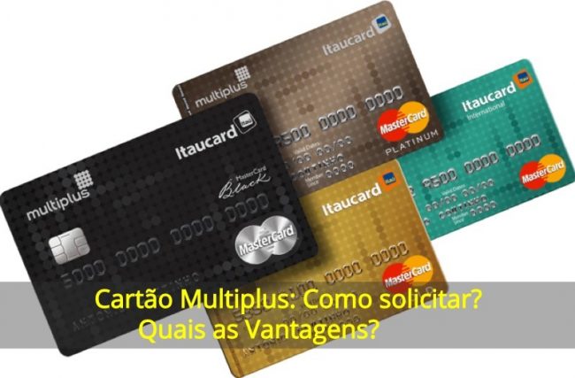 Cartão Multiplus: Como solicitar? Quais as Vantagens?