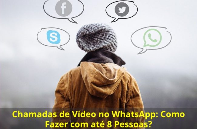 Chamadas de Vídeo no WhatsApp: Como Fazer com até 8 Pessoas?